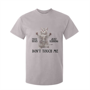 Free Hugs Do Not Touch Me T Shirt For Kid Funny Cat Meme TS12 Ice Gray Print Your Wear