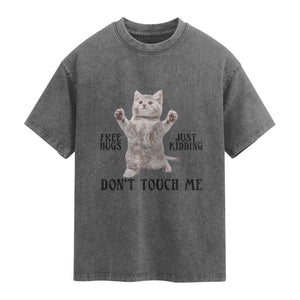 Free Hugs Do Not Touch Me Washed Cotton T-Shirt Funny Cat Meme