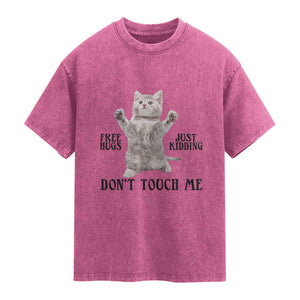 Free Hugs Do Not Touch Me Washed Cotton T-Shirt Funny Cat Meme