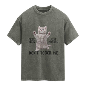 Free Hugs Do Not Touch Me Washed Cotton T-Shirt Funny Cat Meme