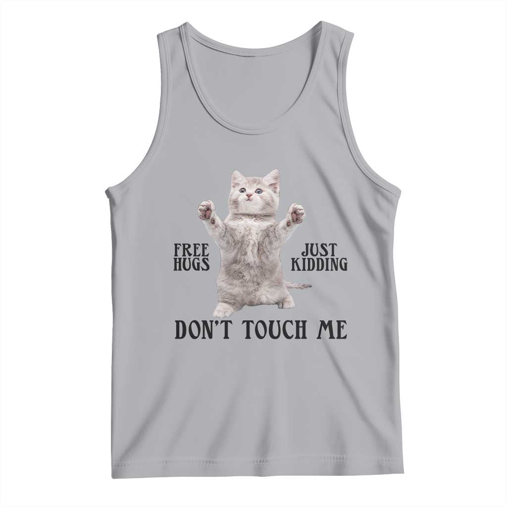 Free Hugs Do Not Touch Me Tank Top Funny Cat Meme TS12 Athletic Heather Print Your Wear