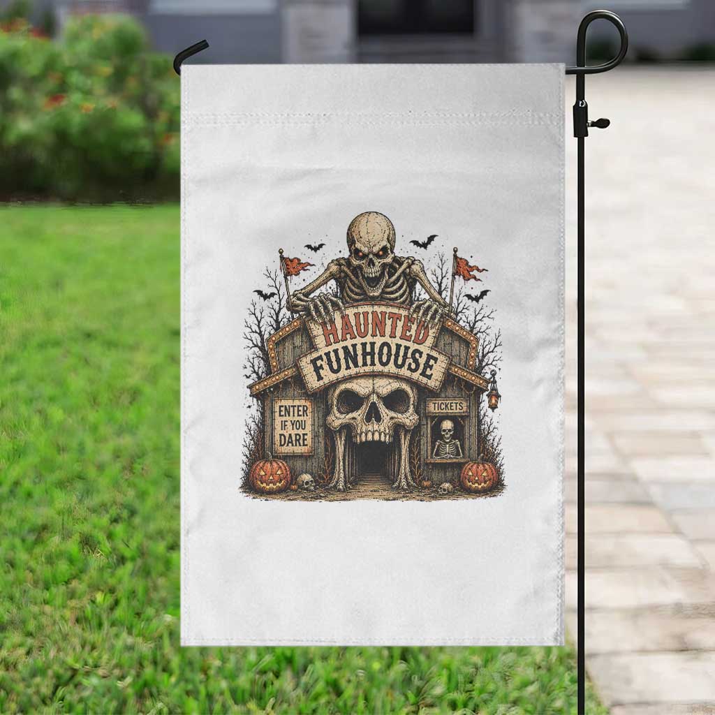 Haunted Funhouse Skeleton Halloween Garden Flag Enter If You Dare Spooky Carnival Gift