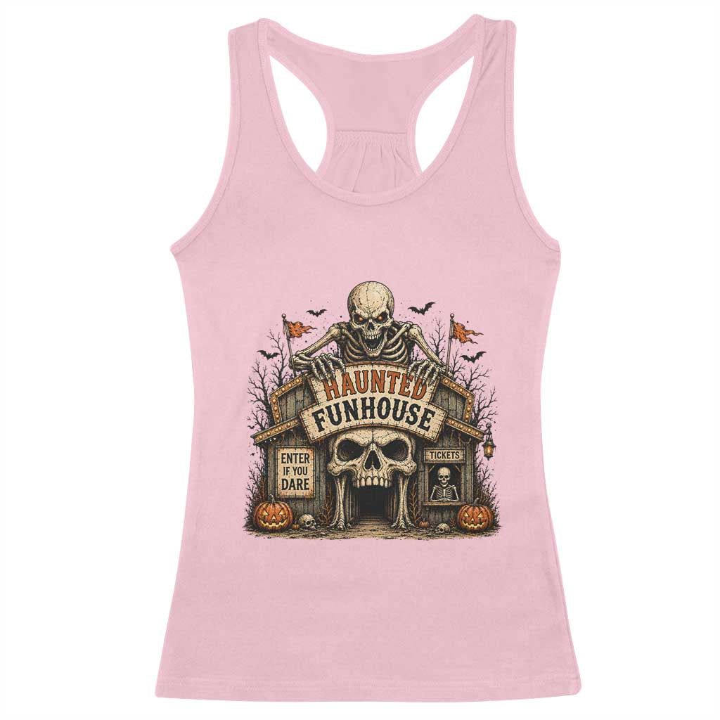 Haunted Funhouse Skeleton Halloween Racerback Tank Top Enter If You Dare Spooky Carnival Gift