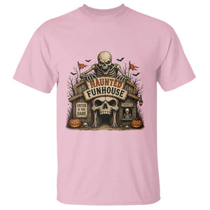 Haunted Funhouse Skeleton Halloween T Shirt Enter If You Dare Spooky Carnival Gift