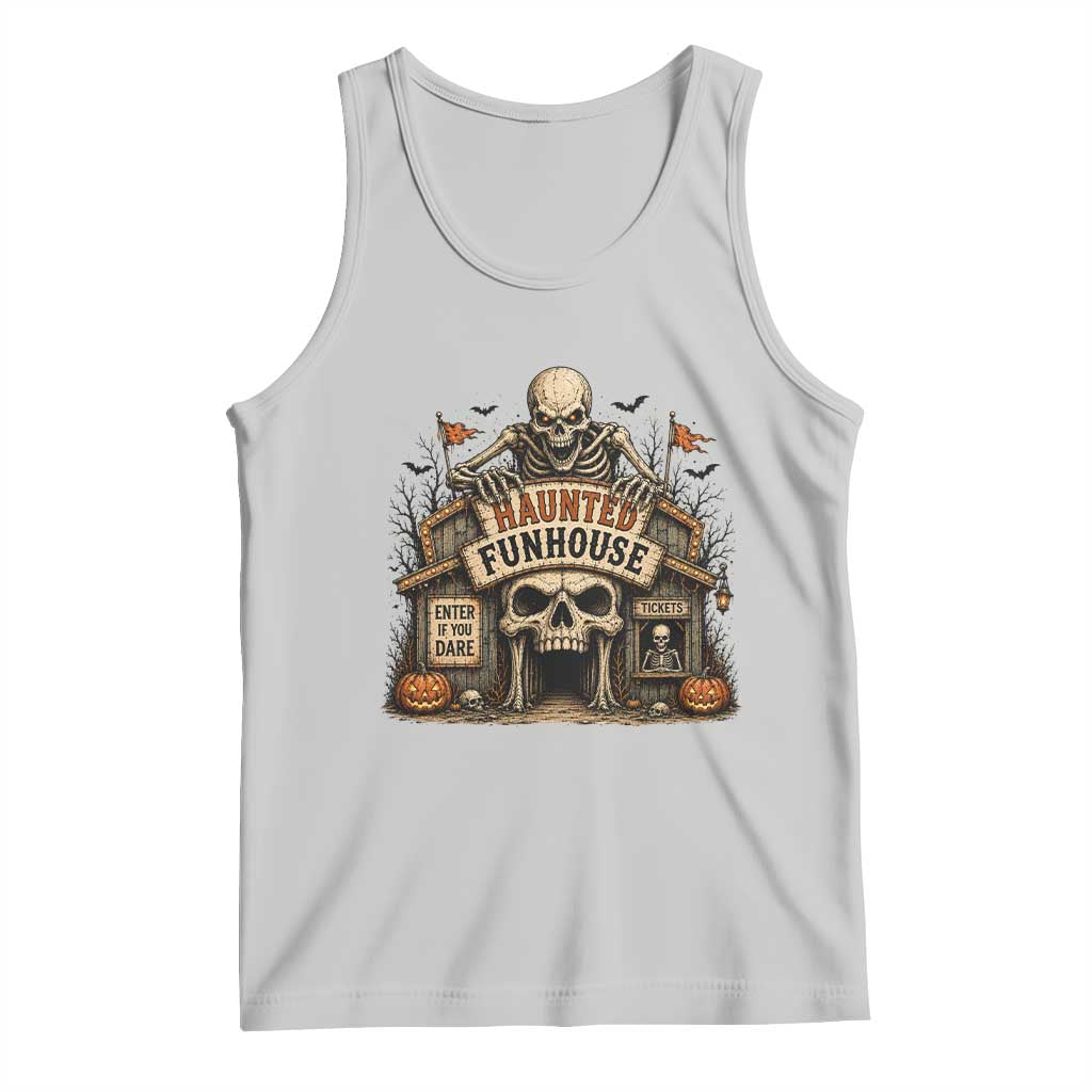 Haunted Funhouse Skeleton Halloween Tank Top Enter If You Dare Spooky Carnival Gift