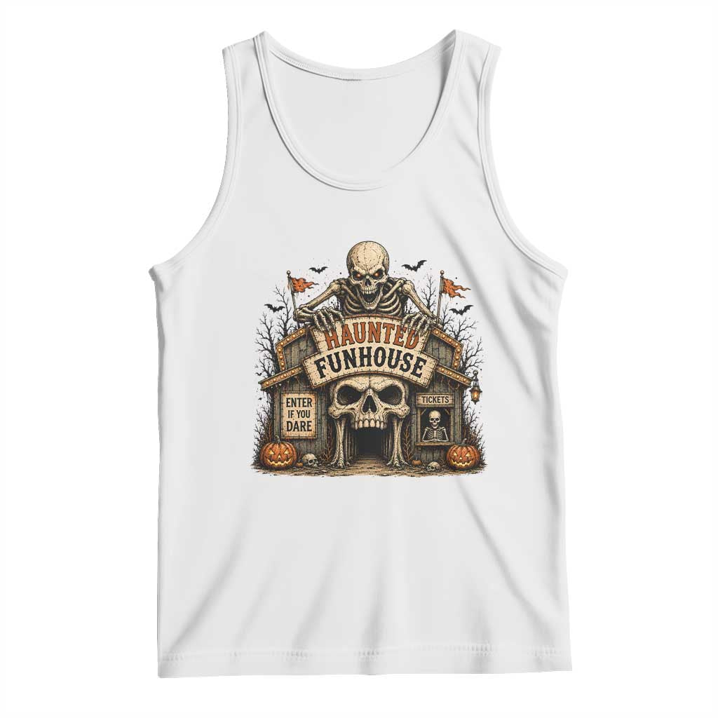 Haunted Funhouse Skeleton Halloween Tank Top Enter If You Dare Spooky Carnival Gift