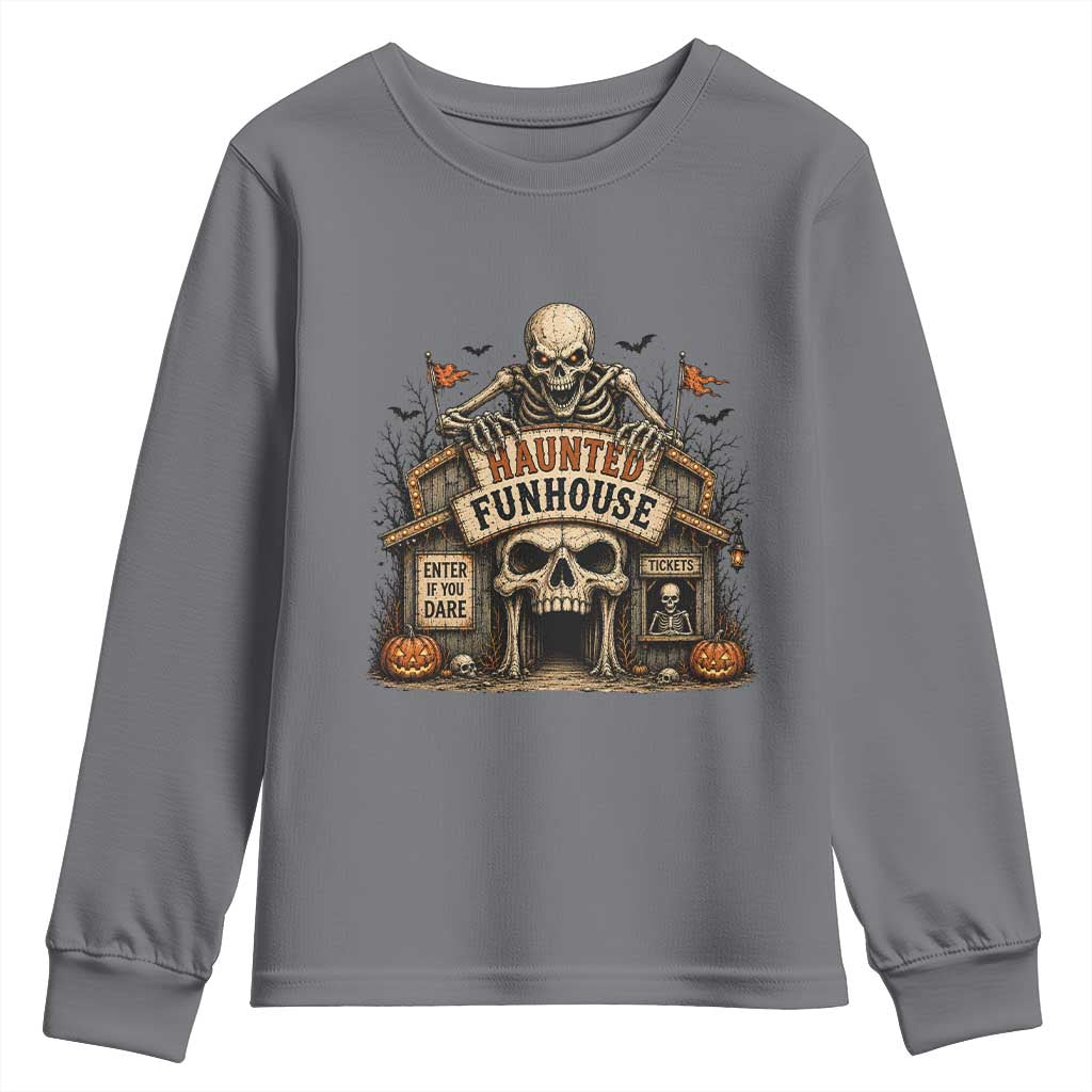 Haunted Funhouse Skeleton Halloween Youth Sweatshirt Enter If You Dare Spooky Carnival Gift