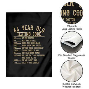 Funny 66 Year Old Texting Code Garden Flag Senior Citizen 66th Birthday Gift