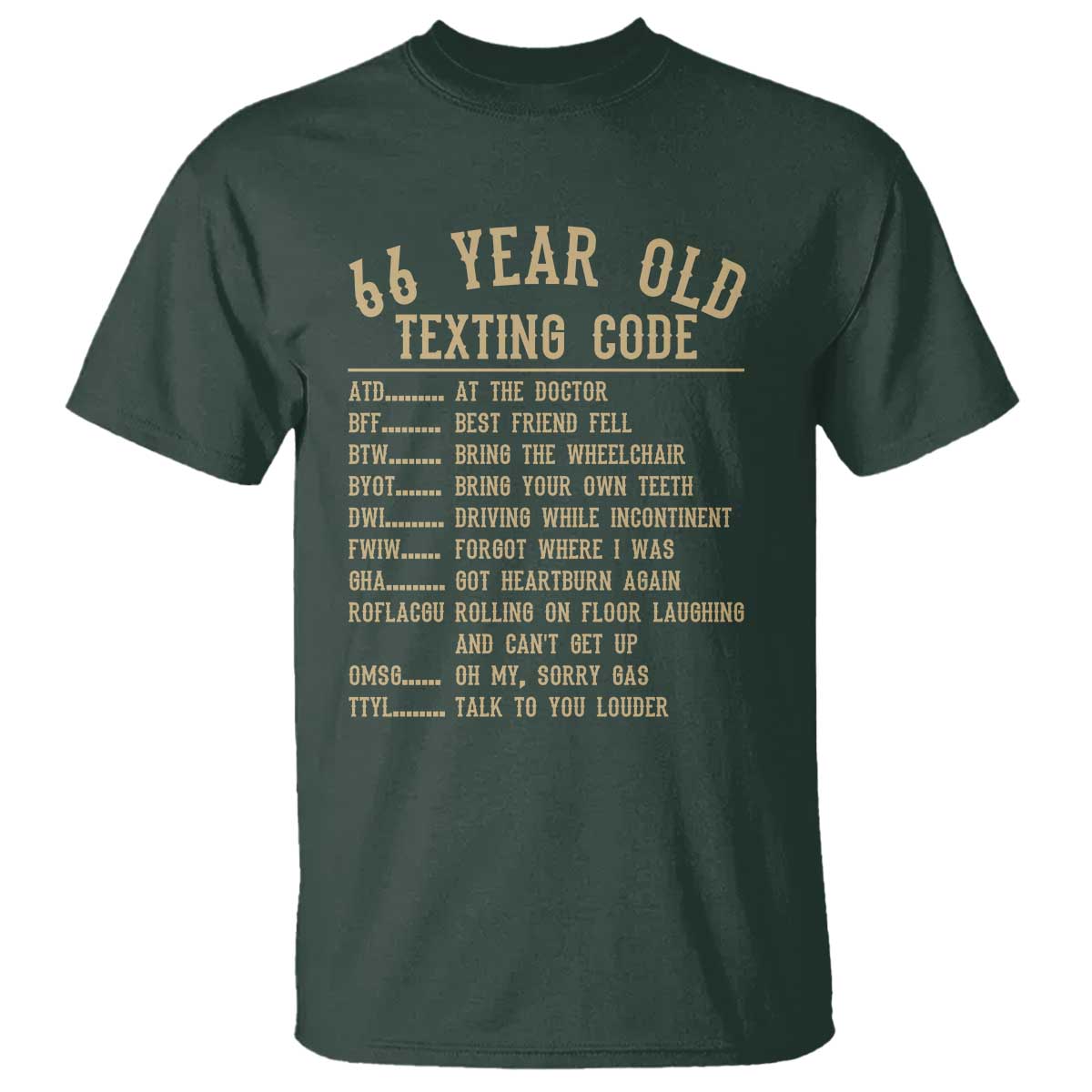 Funny 66 Year Old Texting Code T Shirt Senior Citizen 66th Birthday Gift