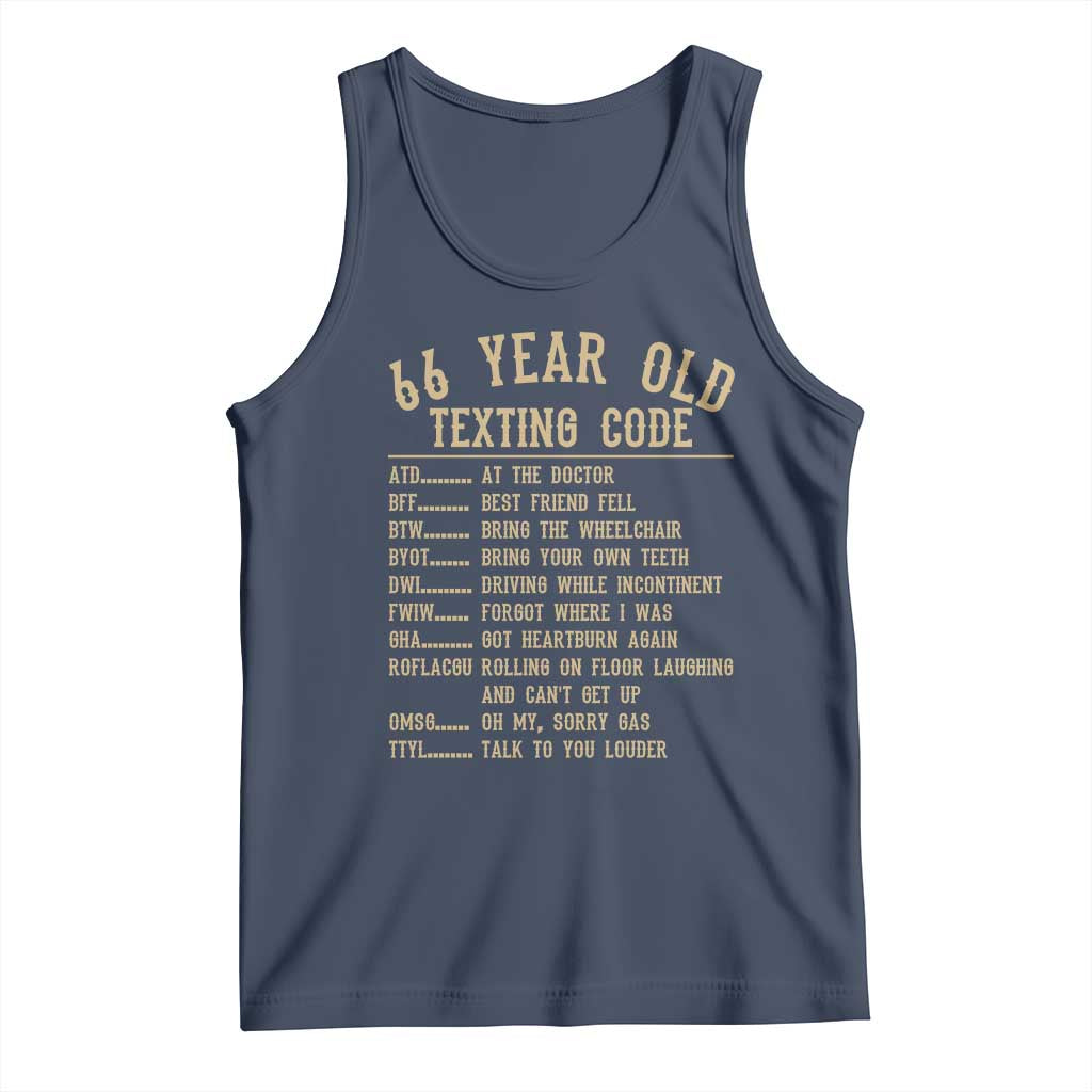 Funny 66 Year Old Texting Code Tank Top Senior Citizen 66th Birthday Gift