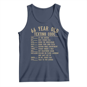 Funny 66 Year Old Texting Code Tank Top Senior Citizen 66th Birthday Gift