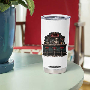 Skeleton Bartender Halloween Haunted Bar Tumbler Cup Spirits Served Nightly Bar Lover