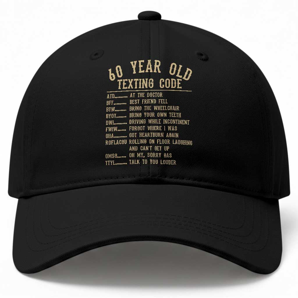 Funny 60 Year Old Texting Code Baseball Cap Senior Citizen 60th Birthday Gift