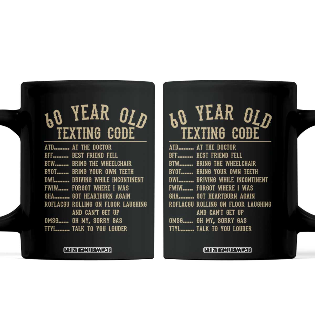 Funny 60 Year Old Texting Code Coffee Mug Senior Citizen 60th Birthday Gift