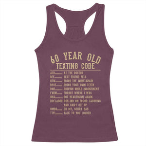 Funny 60 Year Old Texting Code Racerback Tank Top Senior Citizen 60th Birthday Gift