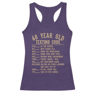 Funny 60 Year Old Texting Code Racerback Tank Top Senior Citizen 60th Birthday Gift
