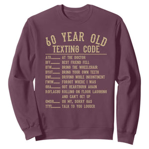 Funny 60 Year Old Texting Code Sweatshirt Senior Citizen 60th Birthday Gift