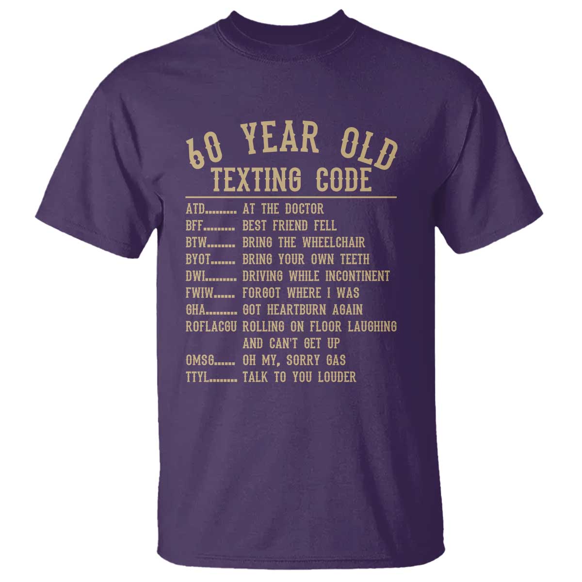 Funny 60 Year Old Texting Code T Shirt Senior Citizen 60th Birthday Gift