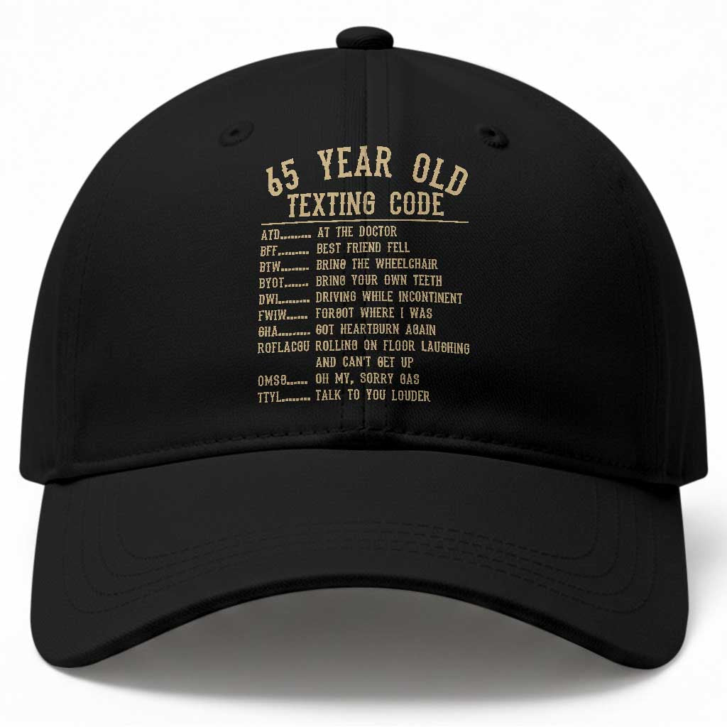 Funny 65 Year Old Texting Code Baseball Cap Senior Citizen 65th Birthday Gift