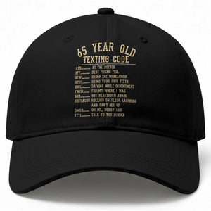 Funny 65 Year Old Texting Code Baseball Cap Senior Citizen 65th Birthday Gift