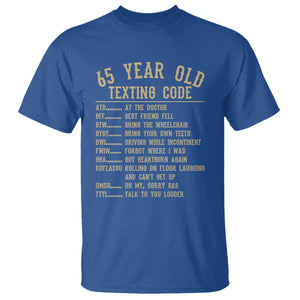 Funny 65 Year Old Texting Code T Shirt Senior Citizen 65th Birthday Gift