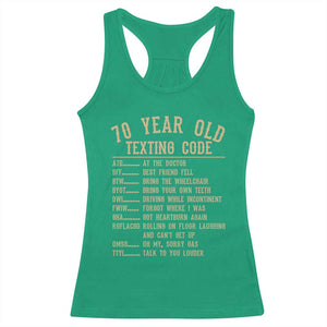 Funny 70 Year Old Texting Code Racerback Tank Top Senior Citizen 70th Birthday Gift