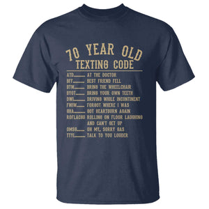 Funny 70 Year Old Texting Code T Shirt Senior Citizen 70th Birthday Gift