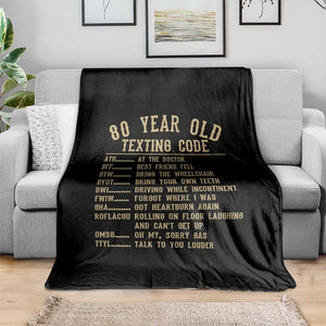 Funny 80 Year Old Texting Code Throw Blanket Senior Citizen 80th Birthday Gift