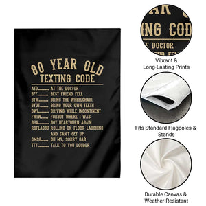 Funny 80 Year Old Texting Code Garden Flag Senior Citizen 80th Birthday Gift