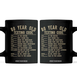 Funny 80 Year Old Texting Code Coffee Mug Senior Citizen 80th Birthday Gift