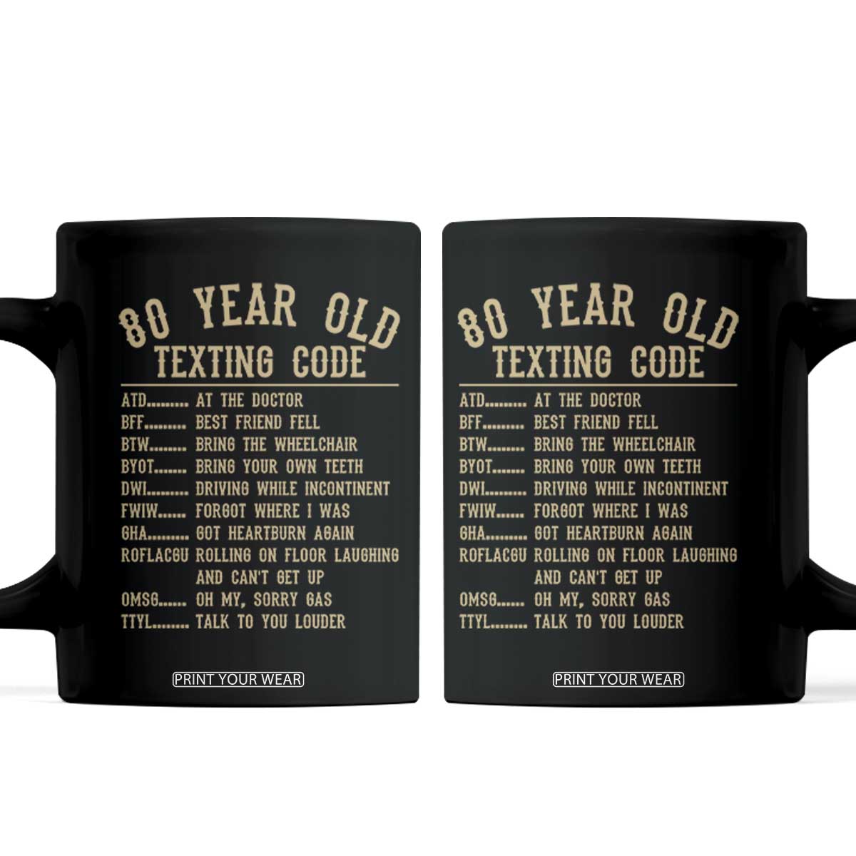 Funny 80 Year Old Texting Code Coffee Mug Senior Citizen 80th Birthday Gift