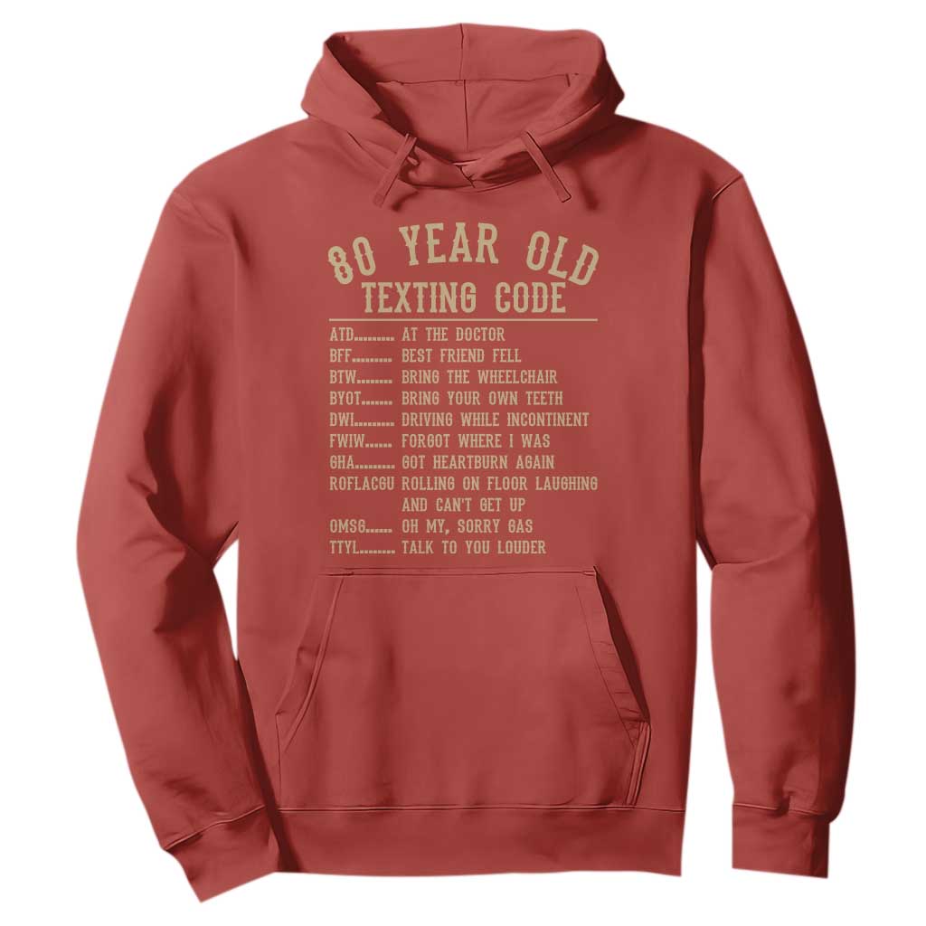 Funny 80 Year Old Texting Code Hoodie Senior Citizen 80th Birthday Gift
