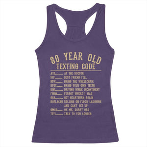 Funny 80 Year Old Texting Code Racerback Tank Top Senior Citizen 80th Birthday Gift