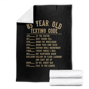 Funny 85 Year Old Texting Code Throw Blanket Senior Citizen 85th Birthday Gift