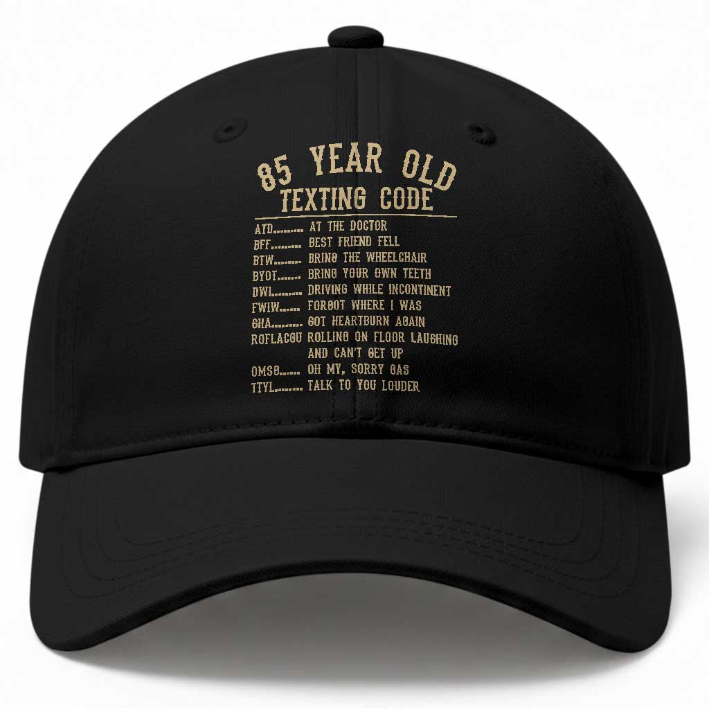 Funny 85 Year Old Texting Code Baseball Cap Senior Citizen 85th Birthday Gift