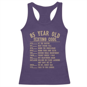 Funny 85 Year Old Texting Code Racerback Tank Top Senior Citizen 85th Birthday Gift