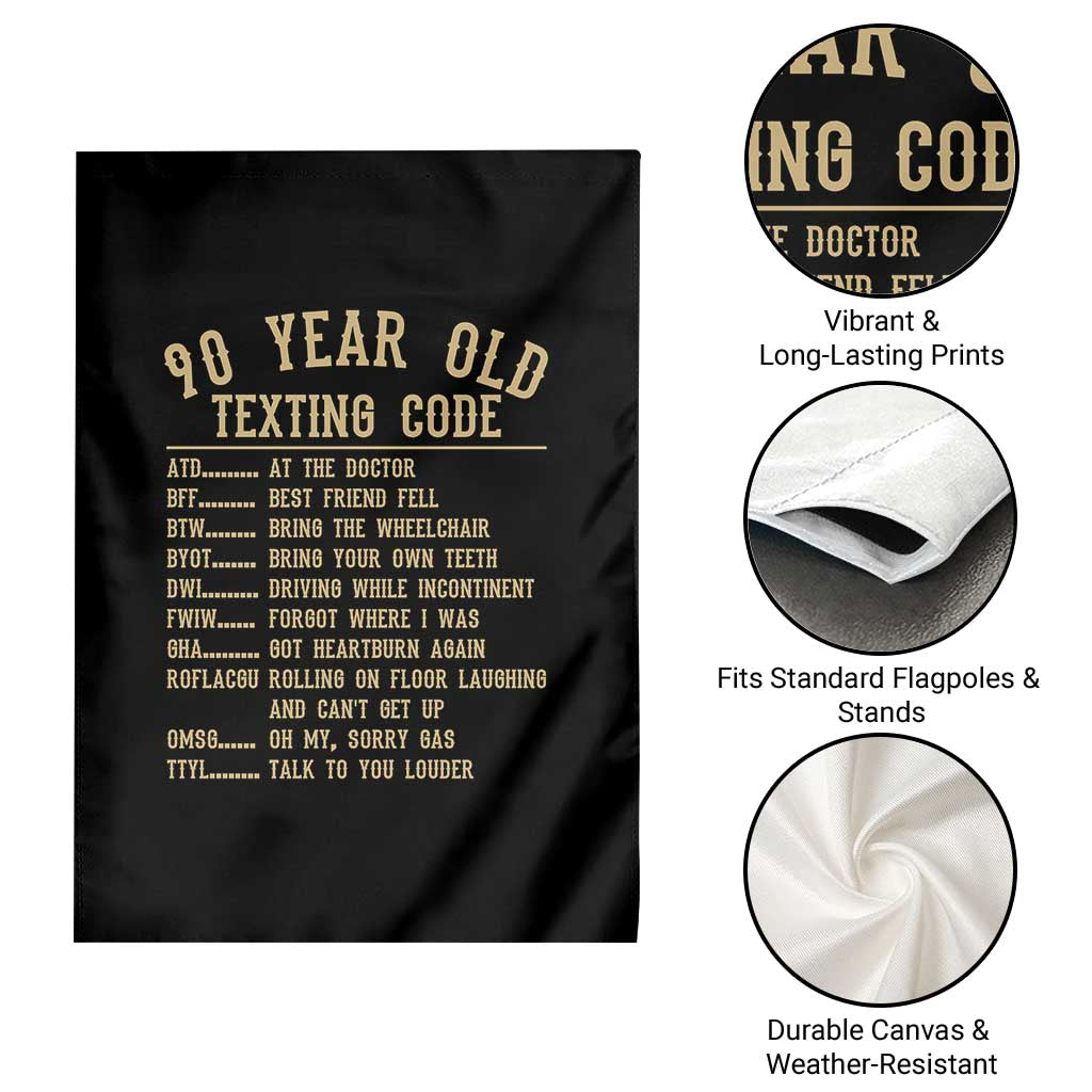 Funny 90 Year Old Texting Code Garden Flag Senior Citizen 90th Birthday Gift