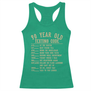 Funny 90 Year Old Texting Code Racerback Tank Top Senior Citizen 90th Birthday Gift