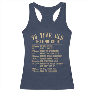 Funny 90 Year Old Texting Code Racerback Tank Top Senior Citizen 90th Birthday Gift
