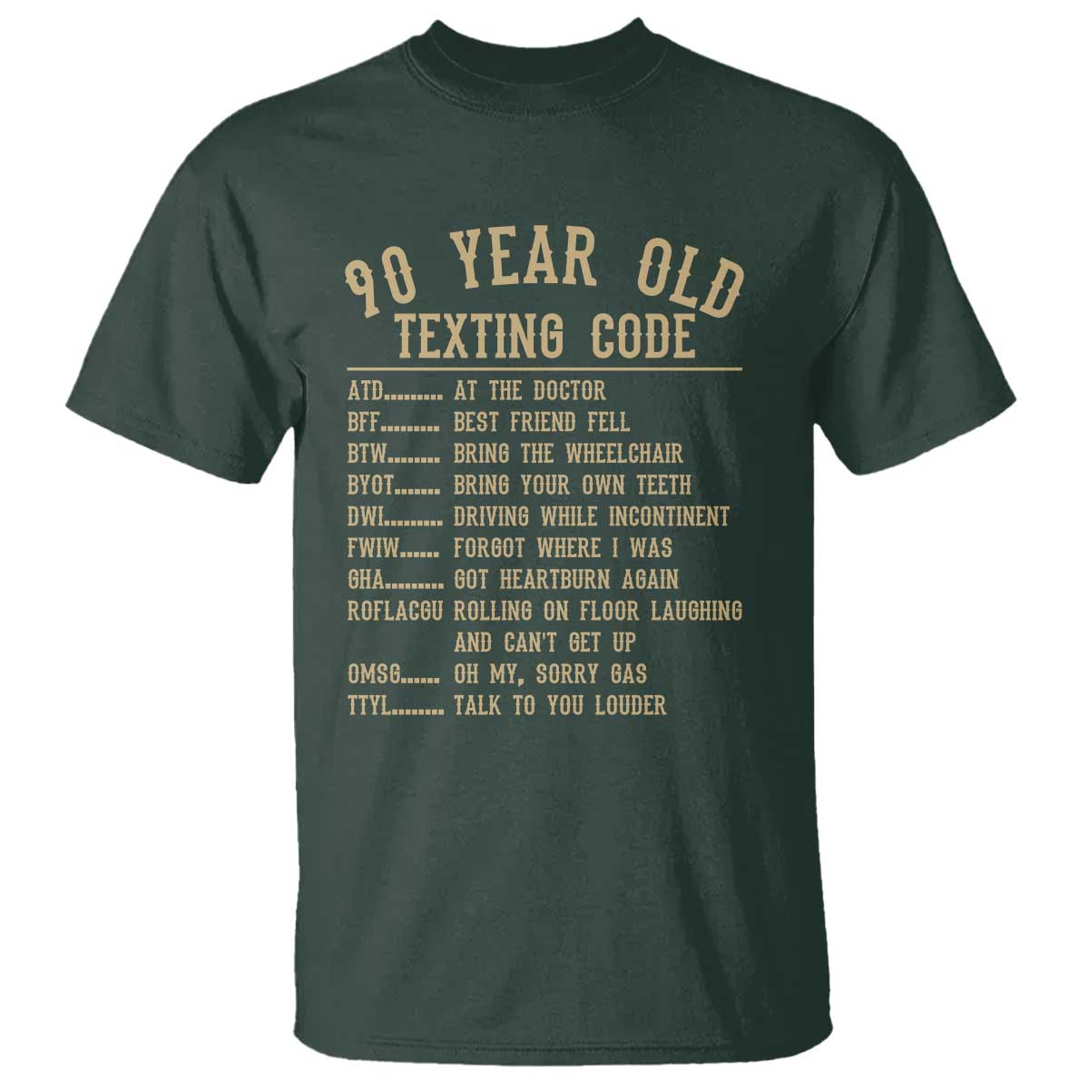 Funny 90 Year Old Texting Code T Shirt Senior Citizen 90th Birthday Gift