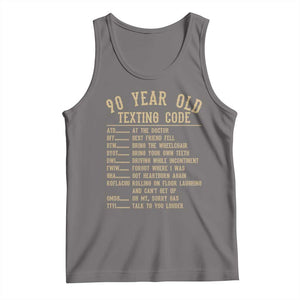 Funny 90 Year Old Texting Code Tank Top Senior Citizen 90th Birthday Gift