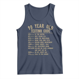 Funny 90 Year Old Texting Code Tank Top Senior Citizen 90th Birthday Gift