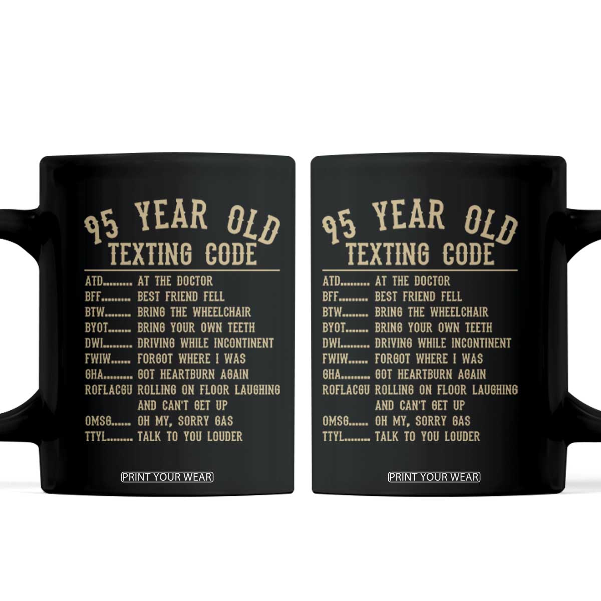 Funny 95 Year Old Texting Code Coffee Mug Senior Citizen 95th Birthday Gift