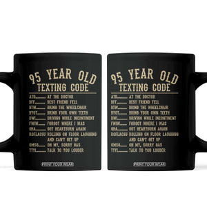 Funny 95 Year Old Texting Code Coffee Mug Senior Citizen 95th Birthday Gift