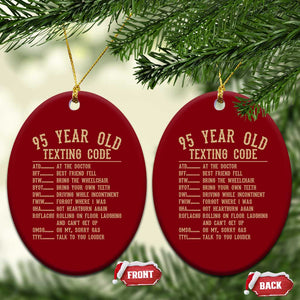 Funny 95 Year Old Texting Code Ceramic Ornament Senior Citizen 95th Birthday Gift