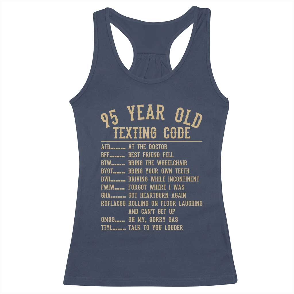 Funny 95 Year Old Texting Code Racerback Tank Top Senior Citizen 95th Birthday Gift