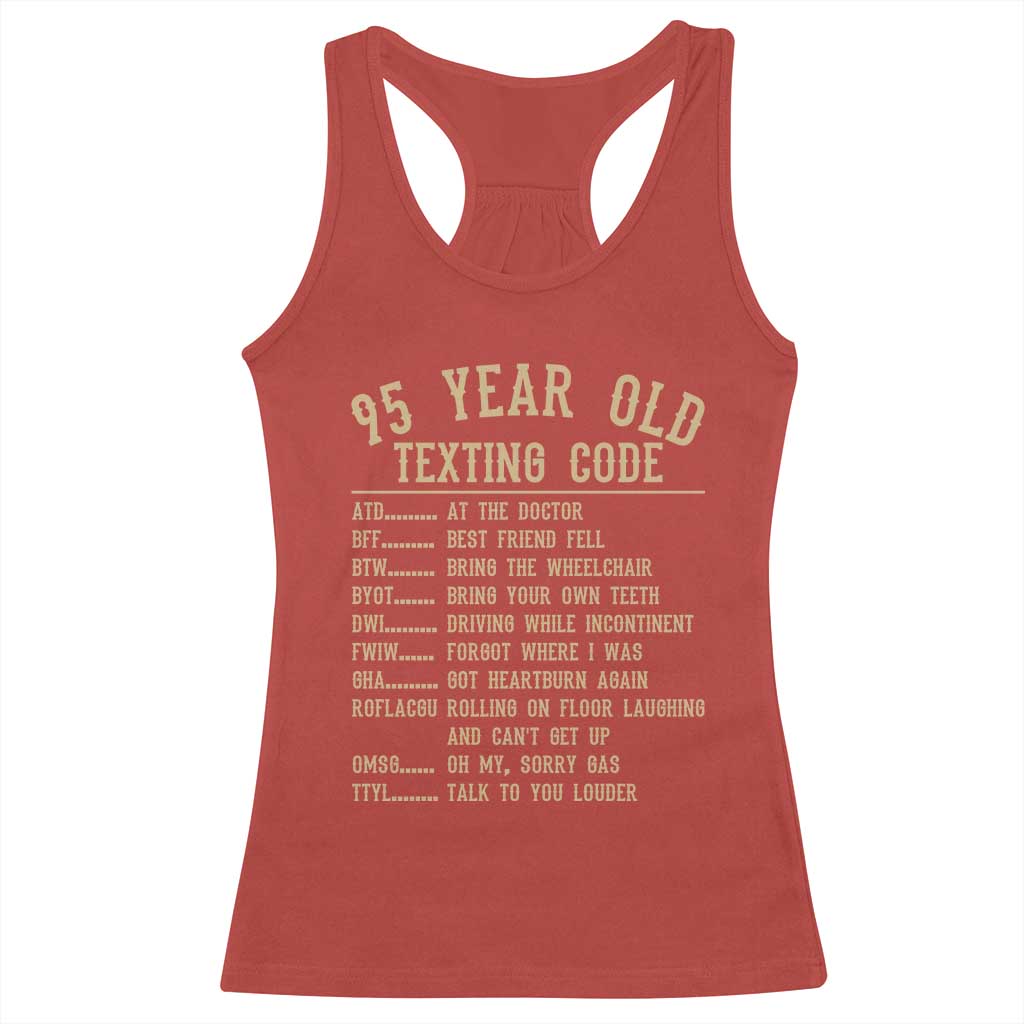 Funny 95 Year Old Texting Code Racerback Tank Top Senior Citizen 95th Birthday Gift