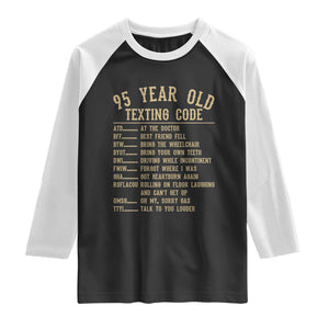Funny 95 Year Old Texting Code Raglan Shirt Senior Citizen 95th Birthday Gift