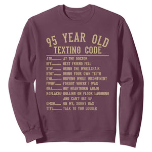 Funny 95 Year Old Texting Code Sweatshirt Senior Citizen 95th Birthday Gift