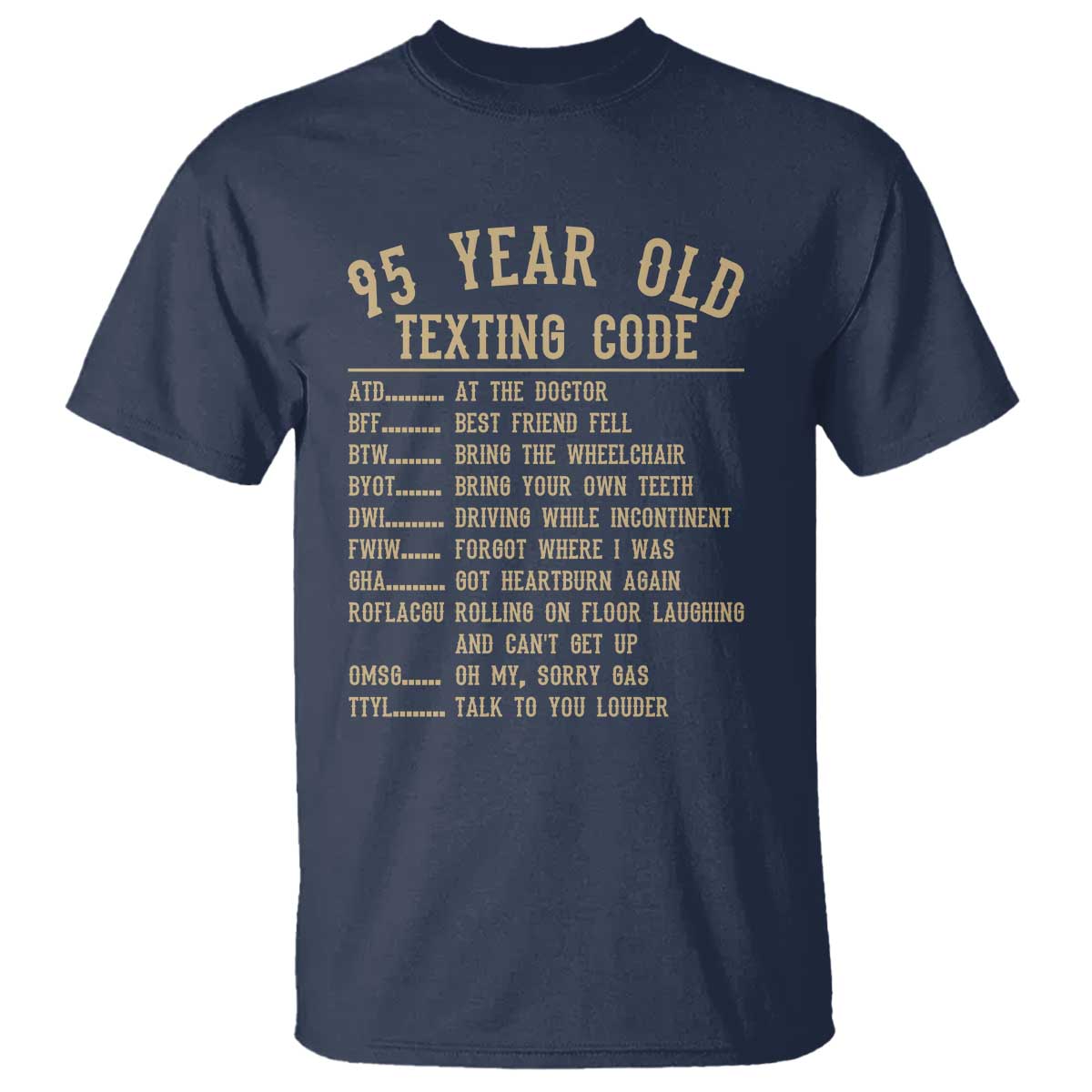 Funny 95 Year Old Texting Code T Shirt Senior Citizen 95th Birthday Gift